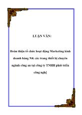 Luận văn Hoàn thiện tổ chức hoạt động Marketing kinh doanh hàng Nhập khẩu các trang thiết bị chuyên ngành công an tại công ty TNHH phát triển công nghệ