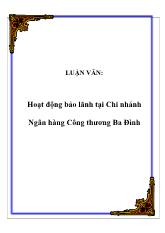 Luận văn Hoạt động bảo lãnh tại Chi nhánh Ngân hàng Công thương Ba Đình