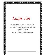 Luận văn Hoạt động kinh doanh của công ty quảng cáo thương mại thời gian thực trạng và giải pháp