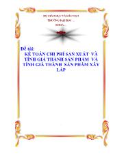 Luận văn Kế toán chi phí sản xuất và tính giá thành sản phẩm và tính giá thành sản phẩm xây lắp