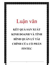 Luận văn Kết quả sản xuất kinh doanh và tình hình quản lý tài chính của cổ phần Fintec