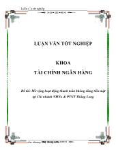 Luận văn Mở rộng hoạt động thanh toán không dùng tiền mặt tại Chi nhánh Ngân hàng nông nghiệp & Phát triển nông thôn Thăng Long