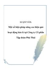 Luận văn Một số biện pháp nâng cao hiệu quả hoạt động bán lẻ tại Công ty Cổ phần Tập đoàn Phú Thái