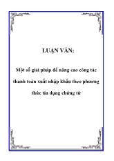 Luận văn Một số giải pháp để nâng cao công tác thanh toán xuất nhập khẩu theo phương thức tín dụng chứng từ
