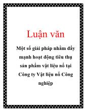 Luận văn Một số giải pháp nhằm đẩy mạnh hoạt động tiêu thụ sản phẩm vật liệu nổ tại Công ty Vật liệu nổ Công nghiệp