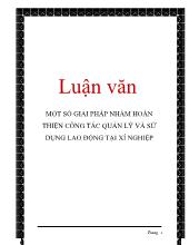 Luận văn Một số giải pháp nhằm hoàn thiện công tác quản lý và sử dụng lao động tại xí nghiệp