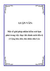 Luận văn Một số giải pháp nhằm kiểm soát lạm phát trong việc thực thi chính sách tiền tệ ở Cộng hũa dõn chủ nhân dân Lào