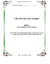 Luận văn Một số giải pháp nhằm nâng cao hiệu quả công tác kế toán cho vay tại Ngân hàng nông nghiệp & Phát triển nông thôn huyện Quế Võ