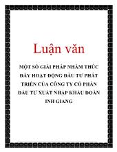 Luận văn Một số giải pháp nhằm thúc đẩy hoạt động đầu tư phát triển của công ty cổ phần đầu tư xuất nhập khẩu đoàn Minh Giang