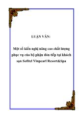 Luận văn Một số kiến nghị nâng cao chất lượng phục vụ của bộ phận đón tiếp tại khách sạn Sofitel Vinpearl Resort&Spa