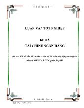Luận văn Một số vấn đề cơ bản về vốn và kế toán huy động vốn tại chi nhánh Ngân hàng nông nghiệp & Phát triển nông thôn Quận Tây Hồ