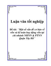 Luận văn Một số vấn đề cơ bản về vốn và kế toán huy động vốn tại chi nhánh Ngân hàng nông nghiệp và phát triển nông thôn Quận Tây Hồ