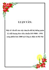 Luận văn Một số vấn đề của việc chuyển đổi hệ thống quản lý chất lượng theo tiêu chuẩn ISO 9000 - 1994 sang phiên bản 2000 tại Công ty điện tử Hà Nội