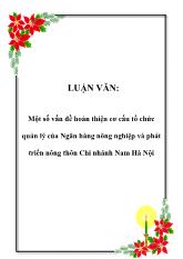 Luận văn Một số vấn đề hoàn thiện cơ cấu tổ chức quản lý của Ngân hàng nông nghiệp và phát triển nông thôn Chi nhánh Nam Hà Nội