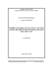 Luận văn Nghiên cứu khảo sát và nâng cao chất lượng hệ thống truyền động cho bàn máy phay CNC