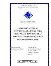 Luận văn Nghiên cứu quy luật thay đổi giá của các cổ phiếu thuộc ngành hàng thực phẩm trên sở giao dịch chứng khoán thành phố Hồ Chí Minh