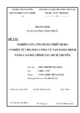 Luận văn Nghiên cứu ứng dụng thiết bị đo cơ điện tử cho máy công cụ vạn năng nhằm nâng cao độ chính xác dịch chuyển