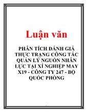 Luận văn Phân tích đánh giá thực trạng công tác quản lý nguồn nhân lực tại xí nghiệp may X19 - Công ty 247 - Bộ quốc phòng