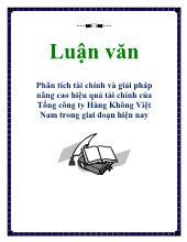 Luận văn Phân tích tài chính và giải pháp nâng cao hiệu quả tài chính của Tổng công ty Hàng Không Việt Nam trong giai đoạn hiện nay