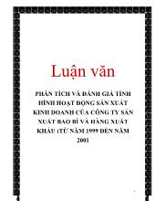 Luận văn Phân tích và đánh giá tình hình hoạt động sản xuất kinh doanh của công ty sản xuất bao bì và hàng xuất khẩu (từ năm 1999 đến năm 2001)
