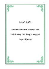 Luận văn Phát triển du lịch trên địa bàn tỉnh Luông Pha Bang trong giai đoạn hiện nay