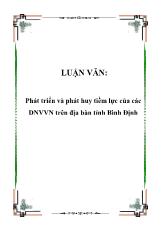 Luận văn Phát triển và phát huy tiềm lực của các doanh nghiệp vừa và nhỏ trên địa bàn tỉnh Bình Định
