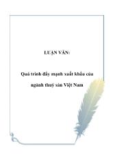 Luận văn Quá trình đẩy mạnh xuất khẩu của ngành thuỷ sản Việt Nam
