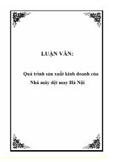 Luận văn Quá trình sản xuất kinh doanh của Nhà máy dệt may Hà Nội
