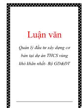 Luận văn Quản lý đầu tư xây dựng cơ bản tại dự án THCS vùng khó khăn nhất- Bộ Giáo dục & Đào tạo
