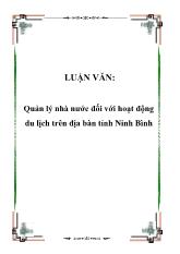 Luận văn Quản lý nhà nước đối với hoạt động du lịch trên địa bàn tỉnh Ninh Bình