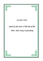 Luận văn Quản lý nhà nước về đất đai tại Hà Tĩnh - Thực trạng và giải pháp