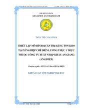 Luận văn Thiết lập mô hình quản trị hàng tồn kho tại xí nghiệp chế biến lương thực 1 trực thuộc công ty xuất nhập khẩu An Giang (angimex)