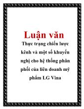 Luận văn Thực trạng chiến lược kênh và một số khuyến nghị cho hệ thống phân phối của liên doanh mỹ phẩm LG vina