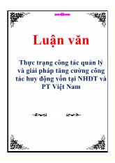 Luận văn Thực trạng công tác quản lý và giải pháp tăng cường công tác huy động vốn tại Ngân hàng đầu tư và phát triển Việt Nam
