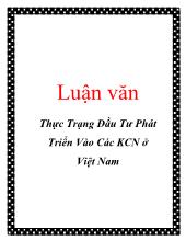Luận văn Thực trạng đầu tư phát triển vào các khu công nghiệp ở Việt Nam