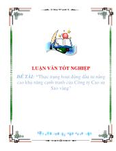 Luận văn Thực trạng hoạt động đầu tư nâng cao khả năng cạnh tranh của Công ty Cao su Sao Vàng