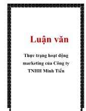 Luận văn Thực trạng hoạt động marketing của Công ty TNHH Minh Tiến
