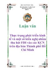 Luận văn Thực trạng phát triển kinh tế và một số kiến nghị nhằm thu hút FDI vào các khu công nghiệp trên địa bàn Thành phố Hồ Chí Minh