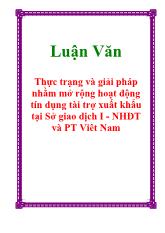 Luận văn Thực trạng và giải pháp nhằm mở rộng hoạt động tín dụng tài trợ xuất khẩu tại Sở giao dịch I - Ngân hàng đầu tư và phát triển Việt Nam