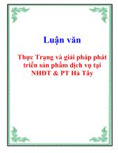 Luận văn Thực Trạng và giải pháp phát triển sản phẩm dịch vụ tại Ngân hàng đầu tư và phát triển Hà Tây