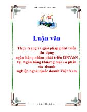 Luận văn Thực trạng và giải pháp phát triển tín dụng ngân hàng nhằm phát triển Doanh nghiệp vừa và nhỏ tại Ngân hàng thương mại cổ phần các doanh nghiệp ngoài quốc doanh Việt Nam