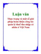 Luận văn Thực trạng và một số giải pháp hoàn thiện công tác quản lý thuế thu nhập cá nhân ở Việt Nam