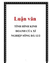 Luận văn Tình hình kinh doanh của xí nghiệp sông đà 12/2