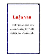 Luận văn Tình hình sản xuất kinh doanh của công ty TNHH Thương mại Quang Minh