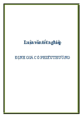 Luận văn Tốt nghiệp - Định giá cổ phiếu thường