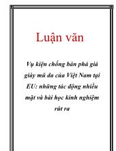 Luận văn Vụ kiện chống bán phá giá giày mũ da của Việt Nam tại EU- Những tác động nhiều mặt và bài học kinh nghiệm rút ra