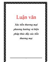 Luận văn Xúc tiến thương mại phương hướng và biện pháp thúc đẩy xúc tiến thương mại