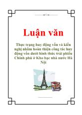 Thực trạng huy động vốn và kiến nghị nhằm hoàn thiện công tác huy động vốn dưới hình thức trái phiếu Chính phủ ở Kho bạc nhà nước Hà Nội