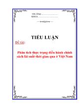 Tiểu luận Phân tích thực trạng điều hành chính sách lãi suất thời gian qua ở Việt Nam