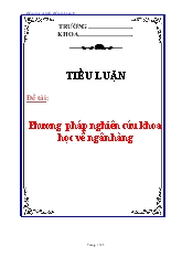 Tiểu luận Phương pháp nghiên cứu khoa học về ngân hàng